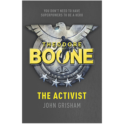 Theodore Boone - The Activist (Book 4)