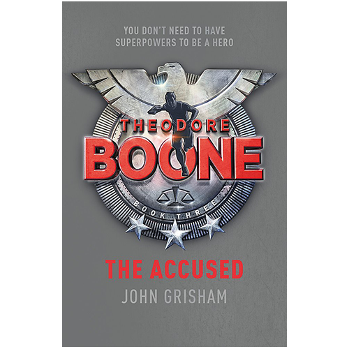 Theodore Boone - The Accused (Book 3)