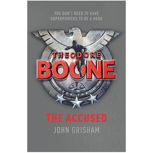 Theodore Boone - The Accused (Book 3) - My Little J