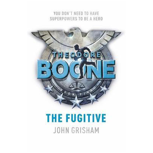 Theodore Boone - The Fugitive (Book 5) - My Little J