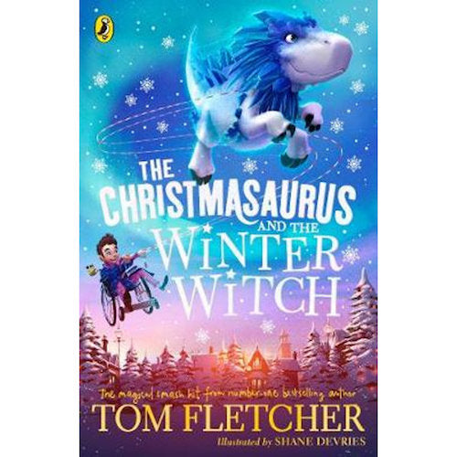 The Christmasaurus and the Winter Witch (Paperback) - My Little J
