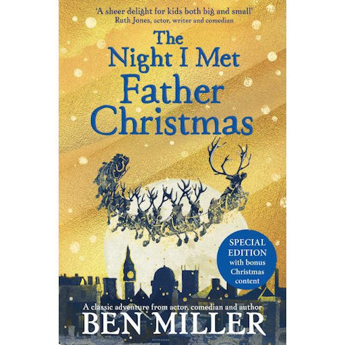 The Night I Met Father Christmas : THE Christmas classic from bestselling author Ben Miller - My Little J