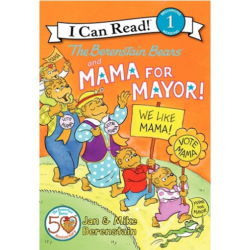The Berenstain Bears and Mama for Mayor!