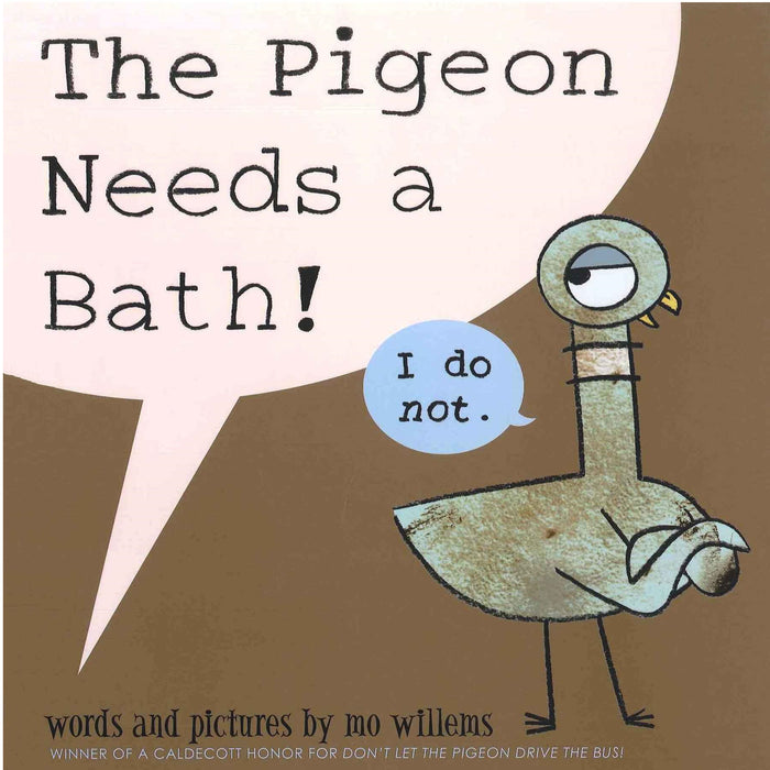 The Pigeon Needs a Bath! - My Little J