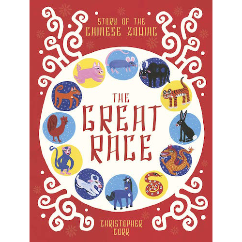 The Great Race : The Story of the Chinese Zodiac