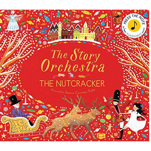 The Story Orchestra: The Nutcracker - My Little J