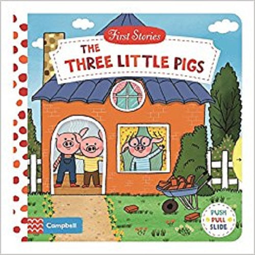 The Three Little Pigs (First Stories) - My Little J