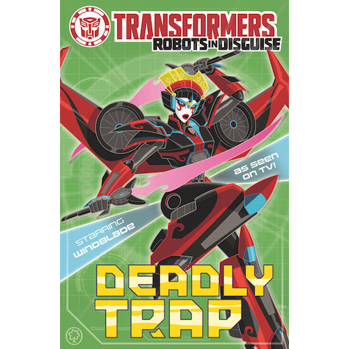 Deadly Trap (Transformers Robots in Disguise: Book 5)