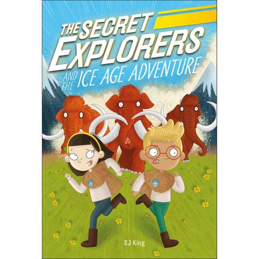 The Secret Explorers and the Ice Age Adventure - My Little J