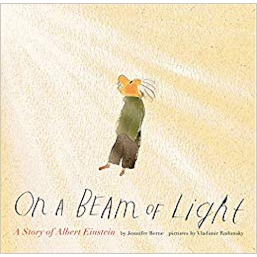 On a Beam of Light: A Story of Albert Einstein - My Little J