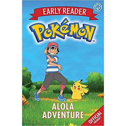 Pokemon Early Reader Alola Adventure Book 1 - My Little J
