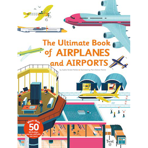 Ultimate Book of Airplanes & Airports