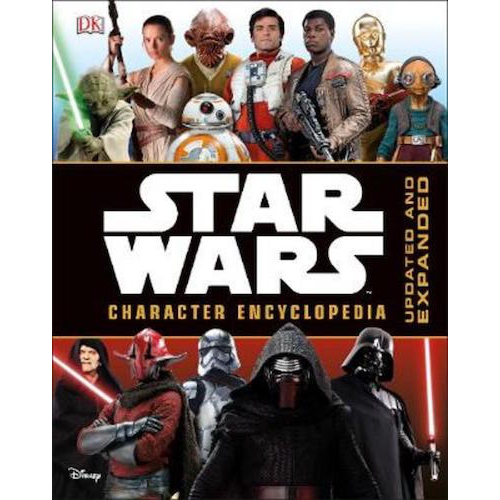 Star Wars Character Encyclopedia Updated and Expanded - My Little J