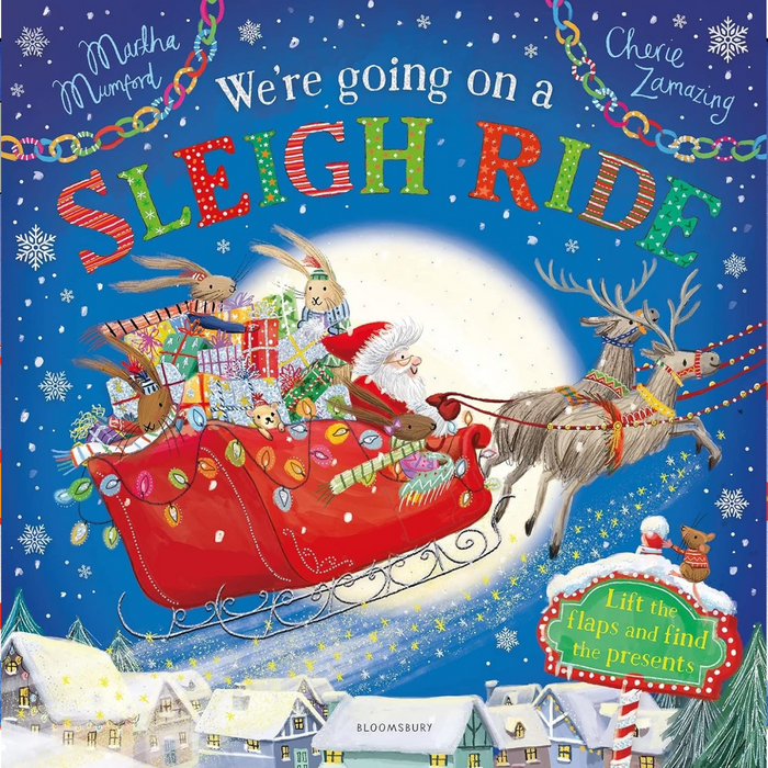 We're Going on a Sleigh Ride: A Lift-the-Flap Adventure - My Little J