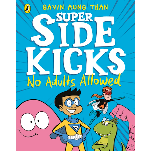 The Super Sidekicks: No Adults Allowed (PB) - My Little J