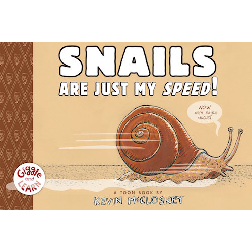 Snails Are Just My Speed! (Hardcover) - My Little J
