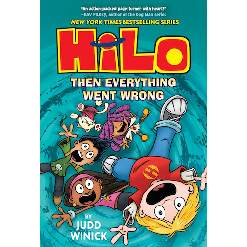 Hilo Book 5: Then Everything Went Wrong (Hardcover) - My Little J