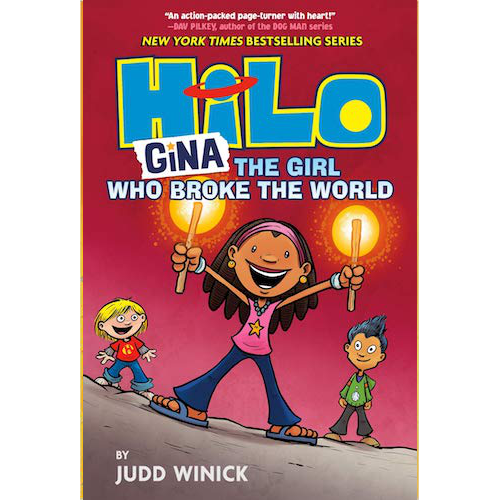 Hilo Book 7: Gina---The Girl Who Broke the World - My Little J
