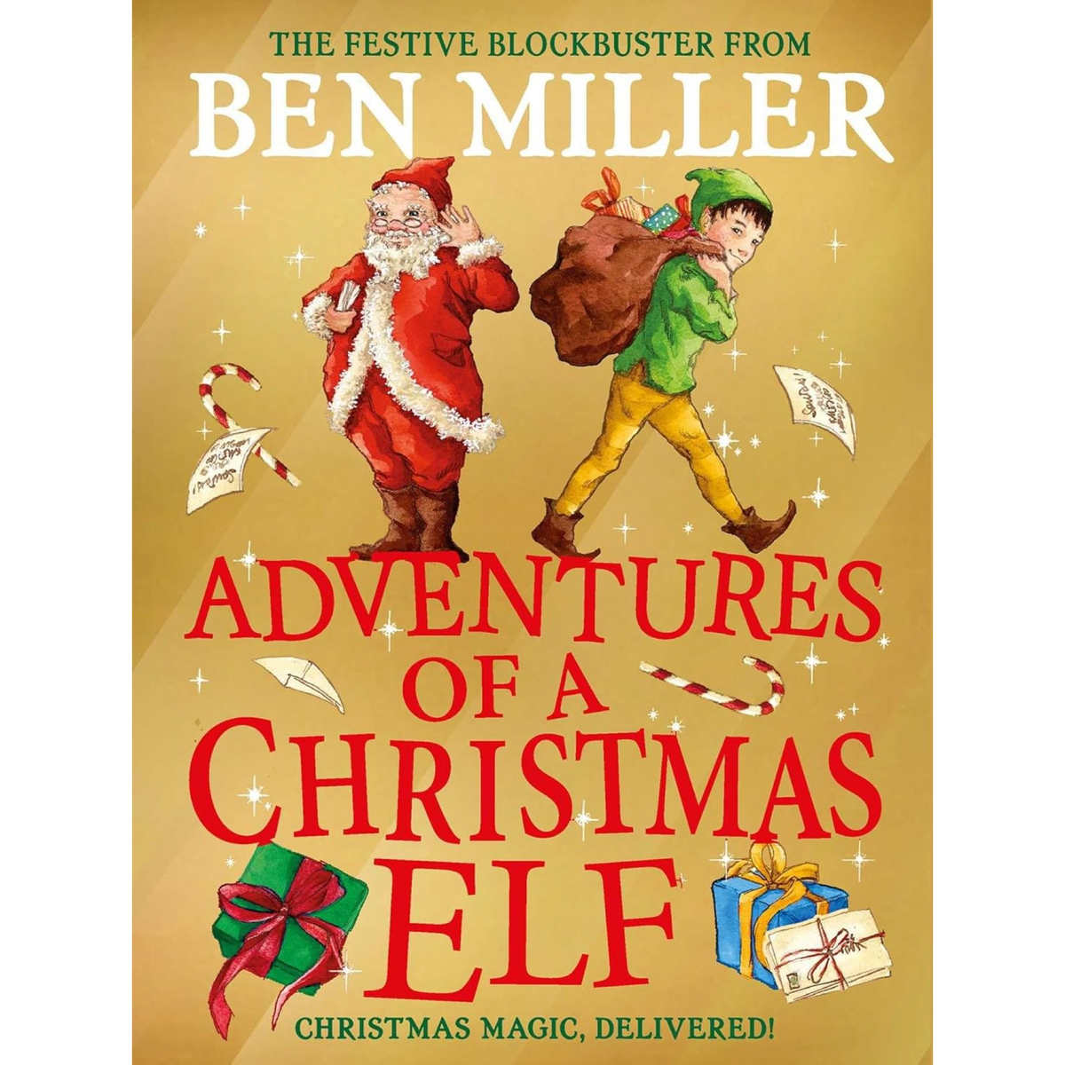 Adventures of a Christmas Elf: The brand new festive blockbuster (Volume 3) - My Little J