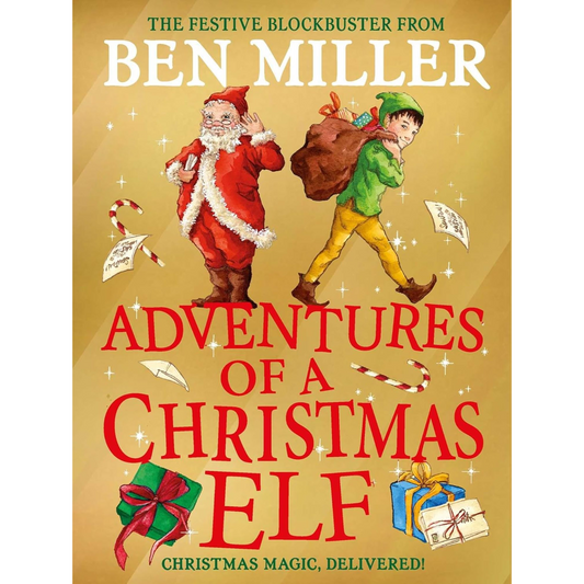 Adventures of a Christmas Elf: The brand new festive blockbuster (Volume 3) - My Little J