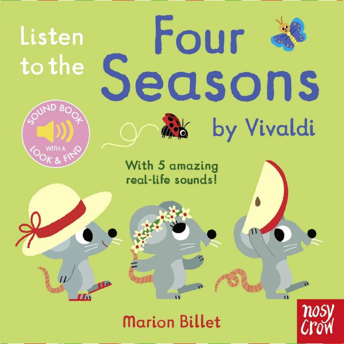 Listen to the Four Seasons by Vivaldi