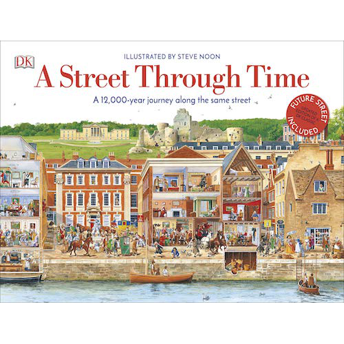 A Street Through Time : A 12,000 Year Journey Along the Same Street - My Little J