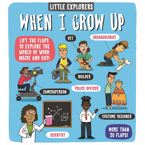 Little Explorers: When I Grow Up - My Little J