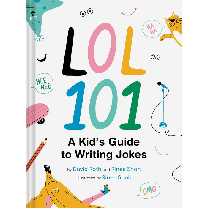 Lol 101: A Kid's Guide to Writing Jokes - My Little J