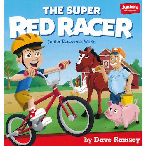 The Super Red Racer (Work ) (Teaching Kids How to Win with Money!) - My Little J