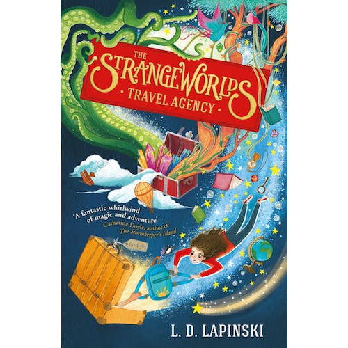 The Strangeworlds Travel Agency : Book 1 - My Little J