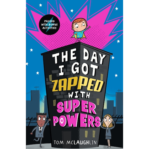 The Day I Got Zapped with Super Powers