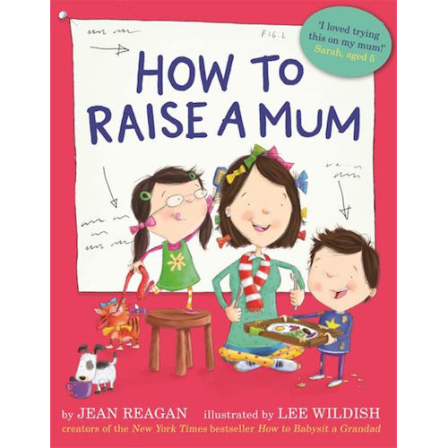 How to Raise a Mum - My Little J