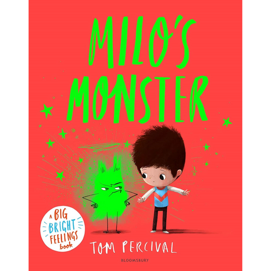 Milo's Monster: A Big Bright Feelings Book - My Little J