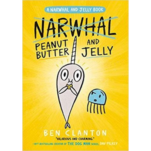 Peanut Butter and Jelly (A Narwhal and Jelly Book #3) - My Little J