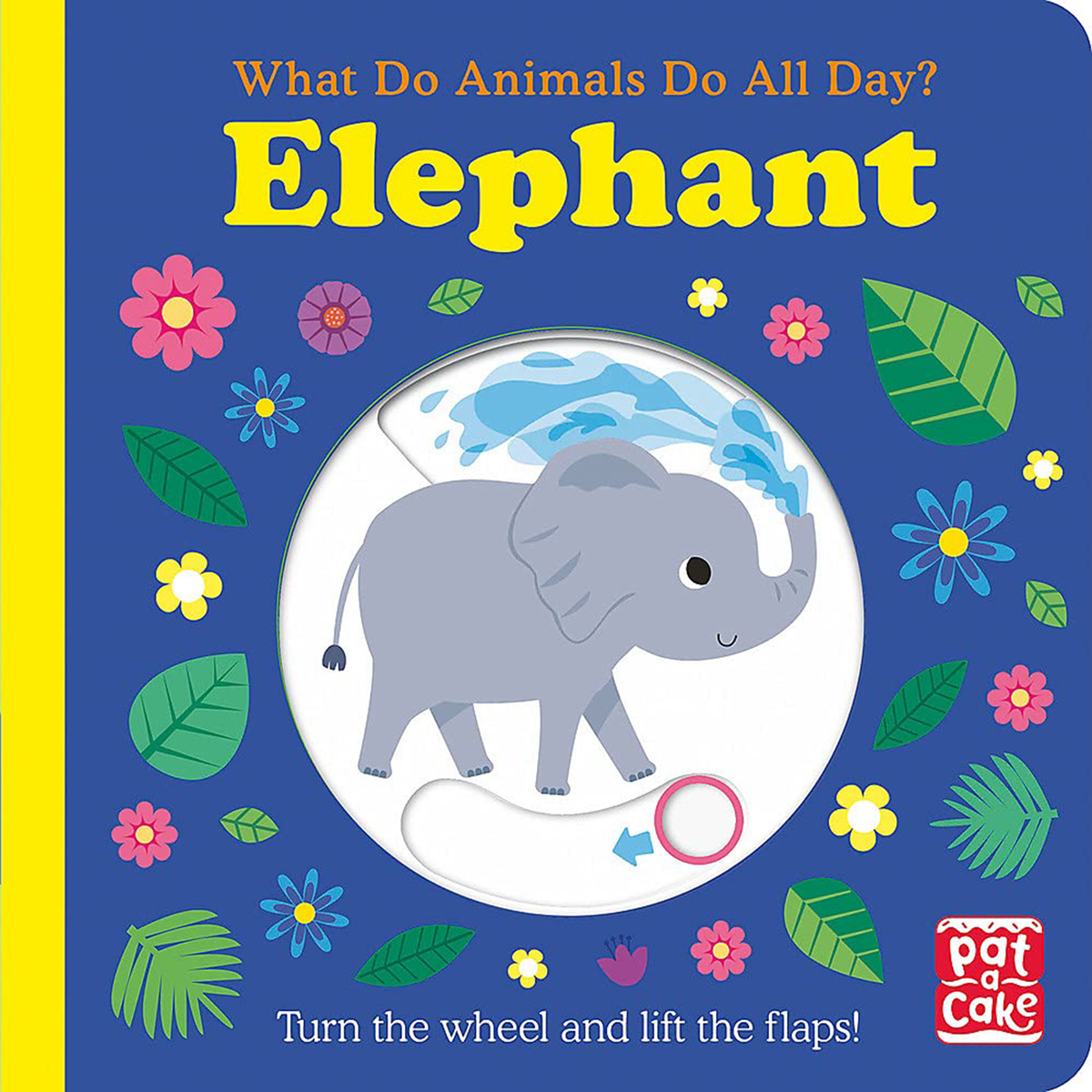 What Do Animals Do All Day?: Elephant : Lift the Flap Board Book - My Little J