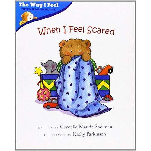 The Way I Feel: When I Feel Scared - My Little J