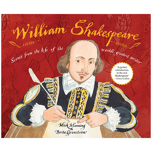 William Shakespeare : Scenes from the life of the world's greatest writer