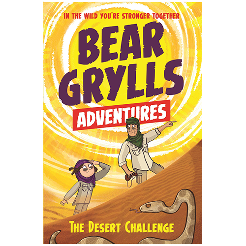 Bear Grylls Adventure Series :The Desert Challenge